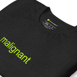 malignant Crewneck Unisex t-shirt