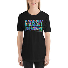 Load image into Gallery viewer, Grossly Unremarkable - Unisex Crewneck T-shirt
